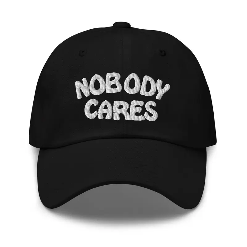 Nobody Cares